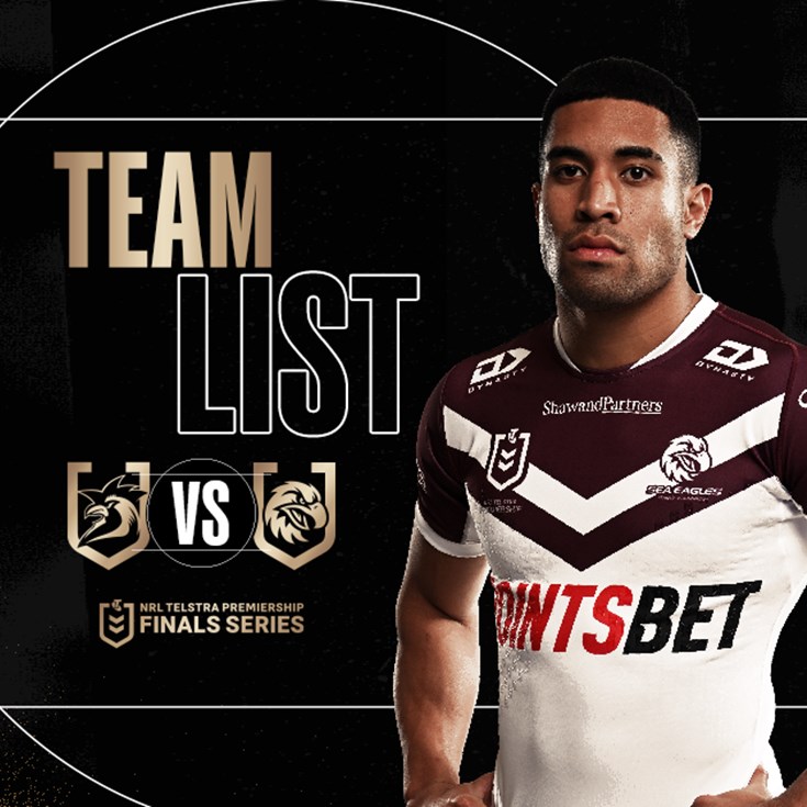 NRL Team List: Week 2 Semi-Final vs Roosters