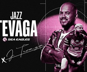 Jazz Tevaga brings experience and grit to Sea Eagles