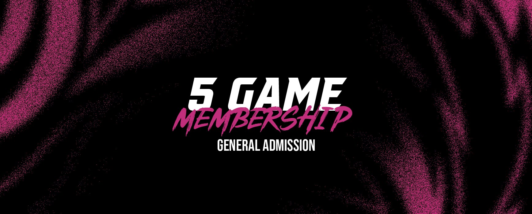 5 Game General Admission